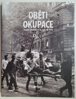 Oběti okupace Československo 21.8.-31.12.1968 - ANTIKVARIÁT 