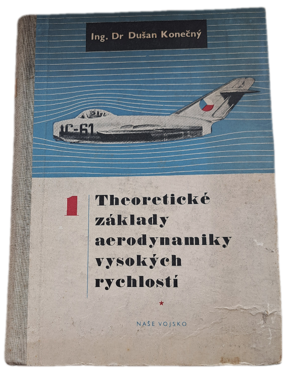 Theoreticzáklady aerodynamiky vysokých rychlostí 1. díl  -  ANTIKVARIÁT