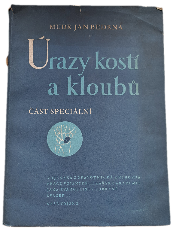 Úrazy kostí a kloubů Část speciální -  ANTIKVARIÁT