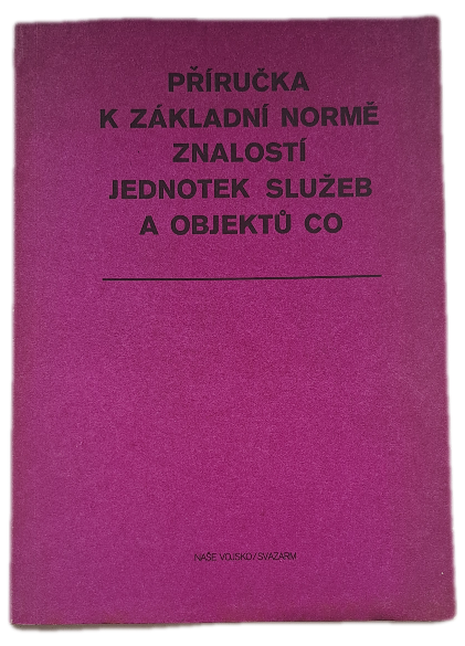 Příručka k základní normě znalostí jednotek služeb CO a objektů -  ANTIKVARIÁT