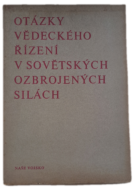 Otázky vědeckého řízení v sovětských ozbrojených silách -  ANTIKVARIÁT