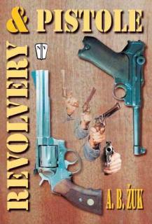 Revolvery a pistole (r.v. 2003)