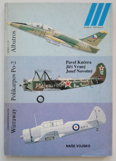 Ilustrovaná historie letectví Aero L-39 Albatros, Polikarpov Po-2, Commonwealth Wirraway - ANTIKVARIÁT 