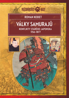 Války samurajů Konflikty starého Japonska 1156 - 1877