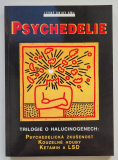 Psychedelie: trilogie o halucinogenech - ANTIKVARIÁT 