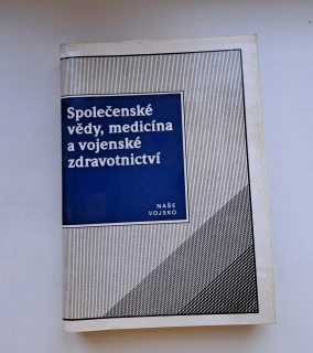 Společenské vědy, medicína a vojenské zdravotnictví - ANTIKVARIÁT 