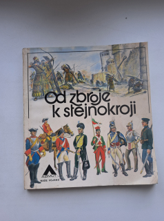 Od zbroje k stejnokroji  - ANTIKVARIÁT