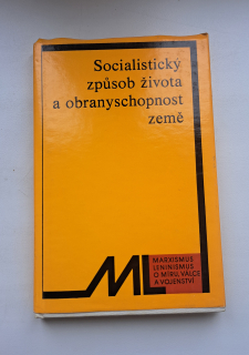 Socialistický způsob života a obranyschopnost země - ANTIKVARIÁT