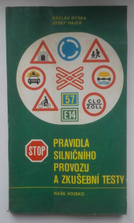 Pravidla silničního provozu a zkušební testy (Vyhláška čís. 100/1975 Sb. a některá ustanovení vyhlášky čís. 90/1975 Sb.) - ANTIKVARIÁT