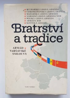 Bratrství a tradice armád Varšavské smlouvy - ANTIKVARIÁT