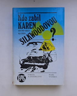 Kdo zabil Karen Silkwoodovou? -  ANTIKVARIÁT