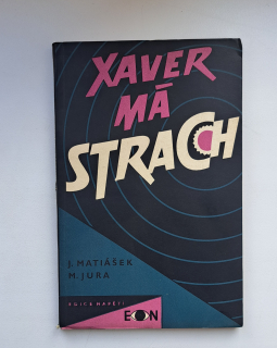 Xaver má strach -  ANTIKVARIÁT