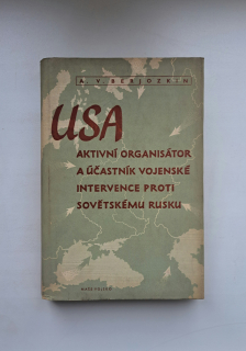 USA - aktivní organisátor a účastník vojenské intervence proti Sovětskému Rusku 1918-1920 -  ANTIKVARIÁT