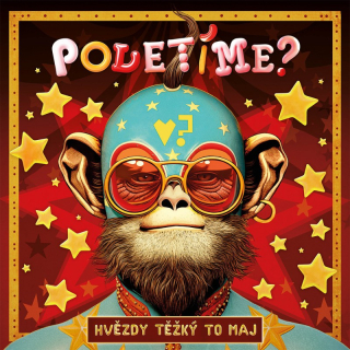 Poletíme? : Hvězdy těžký to maj (Audio CD)