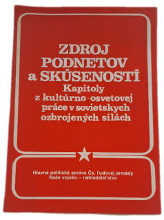 Zdroj podnetov a skúseností kapitoly z kultúrno-osvetovej práce v sovietskych -  ANTIKVARIÁT