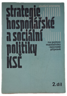 Strategie hospodářské a sociální politiky KSČ Díl 2., 8.-9. tematický blok MLP Sborník.   -  ANTIKVARIÁT