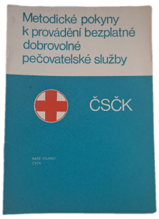 Metodické pokyny k provádění bezplatné dobrovolné pečovatelské služby ČSČK -  ANTIKVARIÁT