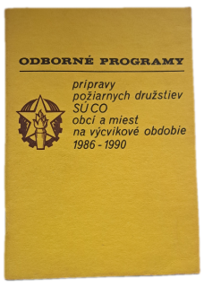 Odborné programy prípravy požiarnych družstiev SÚCO obcí a miest na výcvikové obdobie 1986-1990 -  ANTIKVARIÁT