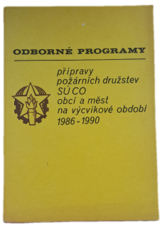 Odborné programy přípravy požárních družstev SÚCO obcí a měst na výcvikové období 1986-1990 -  ANTIKVARIÁT