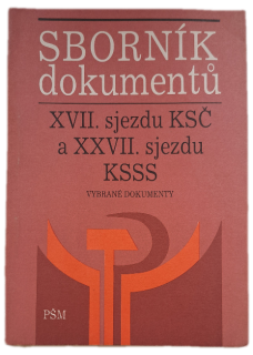 Sborník dokumentů XVII.sjezdu KSČ a XXVII.sjezdu KSSS  -  ANTIKVARIÁT