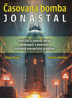 Časovaná bomba Jonastal - vyjde 14.5.2025