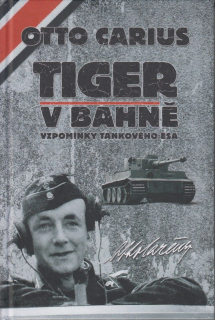 Tiger v bahně - Vzpomínky tankového esa